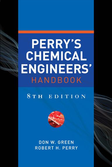 Perry's Chemical Engineers' Handbook, Eighth Edition