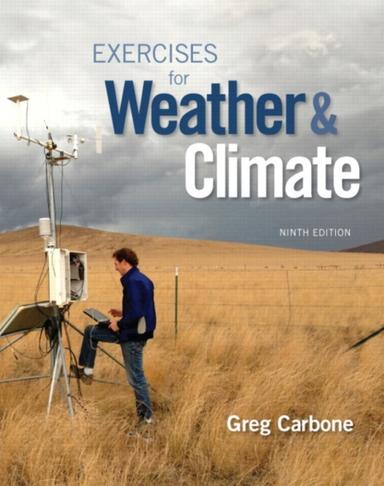 Mastering Meteorology with Pearson eText Access Code for Exercises for Weather & Climate