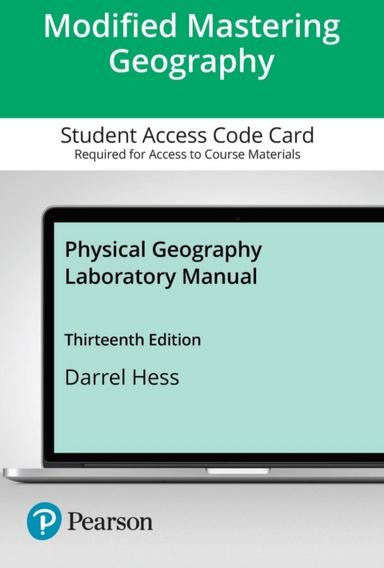 Mastering Geography with Pearson eText Access Code for Physical Geography Laboratory Manual