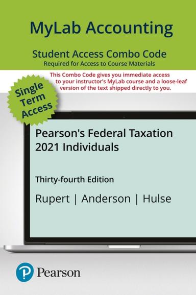 MyLab Accounting with Pearson eText -- Combo Access Card -- for Pearson's Federal Taxation 2021 Individuals