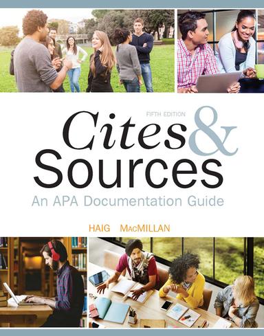 Cites and Sources: An APA Documentation Guide