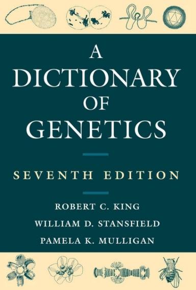 A Dictionary of Genetics
