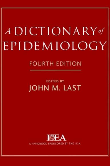 A Dictionary of Epidemiology