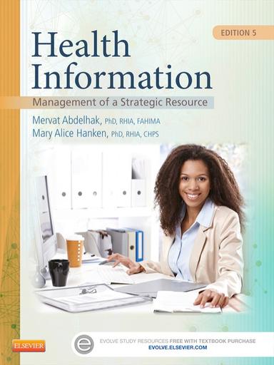 Health Information: Management of a Strategic Resource
