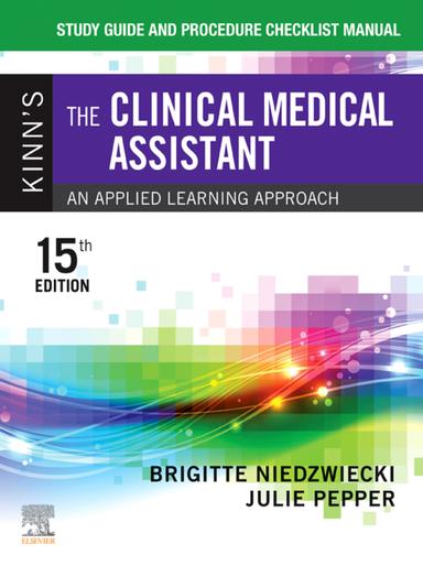 Study Guide and Procedure Checklist Manual for Kinn's The Medical Assistant