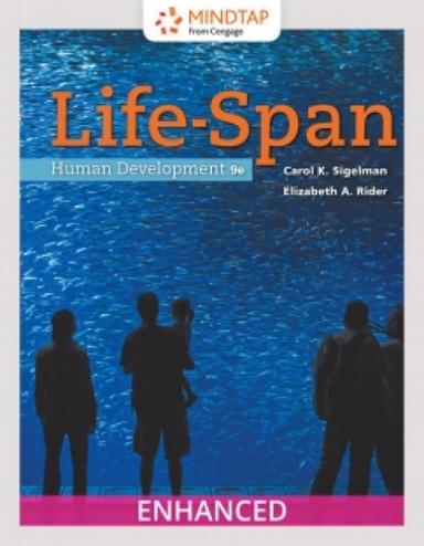 MindTap Psychology, Enhanced for Sigelman/Rider's Life-Span Human Development