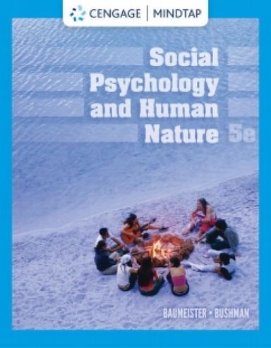MindTap for Baumeister/Bushman's Social Psychology and Human Nature, 5th Edition [Instant Access], 1 term
