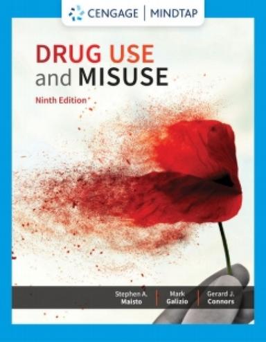 MindTap for Maisto/Galizio/Connors' Drug Use and Misuse, 9th Edition [Instant Access], 1 term
