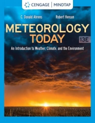 MindTap for Ahrens/Henson's Meteorology Today: An Introduction to Weather, Climate, and the Environment