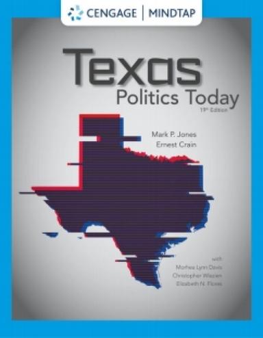 MindTap for Jones/Maxwell/Crain/Davis/Wlezien/Flores' Texas Politics Today