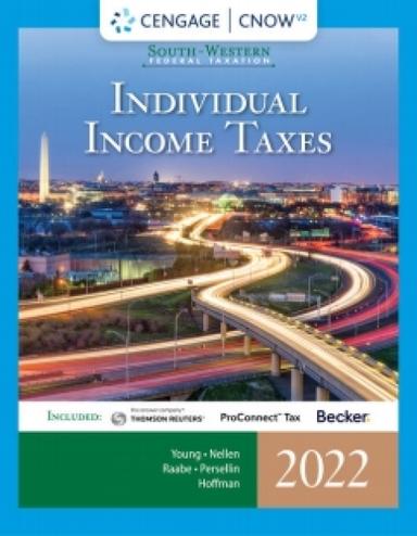 CengageNOWv2 for Young/Nellen/Raabe/Persellin/Hoffman's South-Western Federal Taxation 2022: Individual Income Taxes, 45th Edition [Instant Access], 1 term