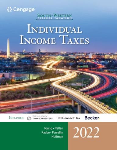 South-Western Federal Taxation 2022: Individual Income Taxes