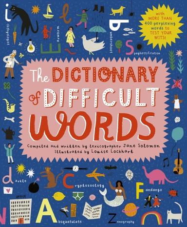 The Dictionary of Difficult Words