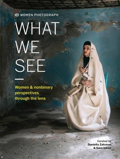 Women Photograph: What We See