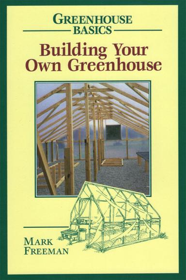 Building Your Own Greenhouse