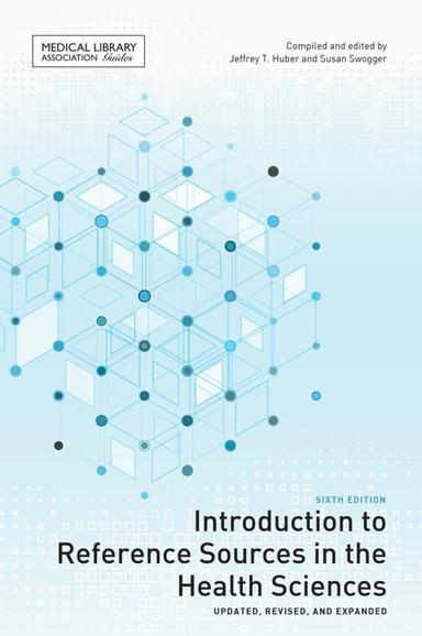 Introduction to Reference Sources in the Health Sciences