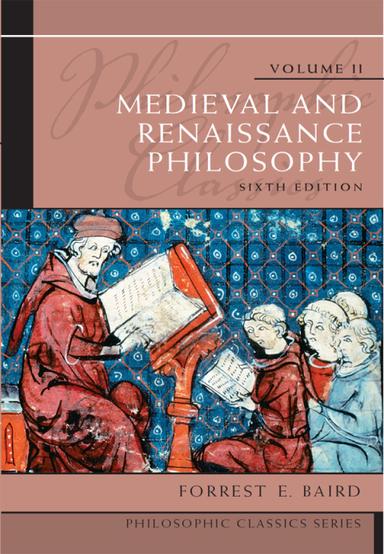 Philosophic Classics, Volume II: Medieval and Renaissance Philosophy