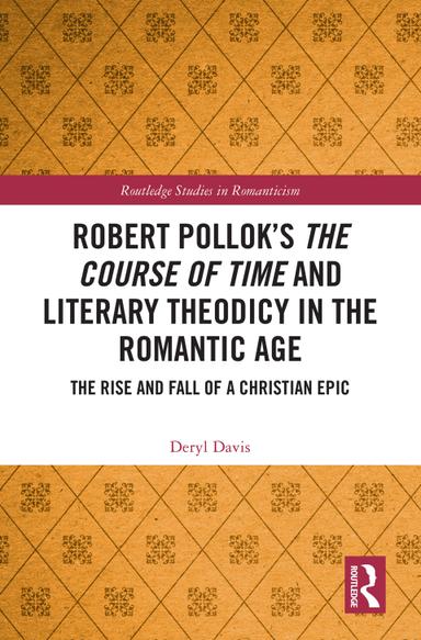 Robert Pollok’s The Course of Time and Literary Theodicy in the Romantic Age