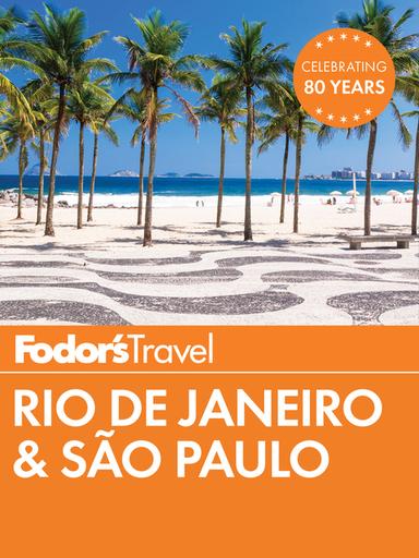 Fodor's Rio de Janeiro & Sao Paulo