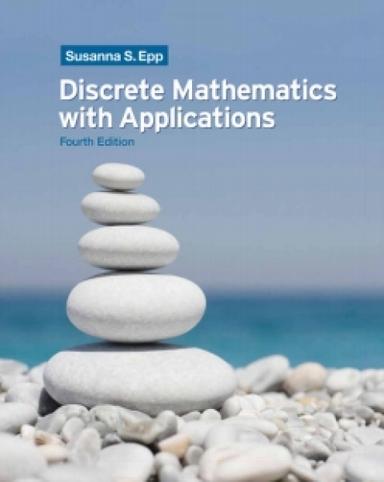 Student Solutions Manual for Epp's Discrete Mathematics with Applications, Chapters 1-6, 4th Edition, [Instant Access], 1 term (6 months)