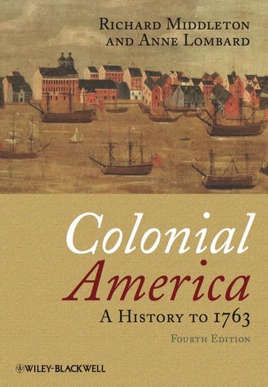 Colonial America: A History to 1763