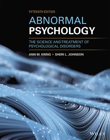 Abnormal Psychology: The Science and Treatment of Psychological Disorders