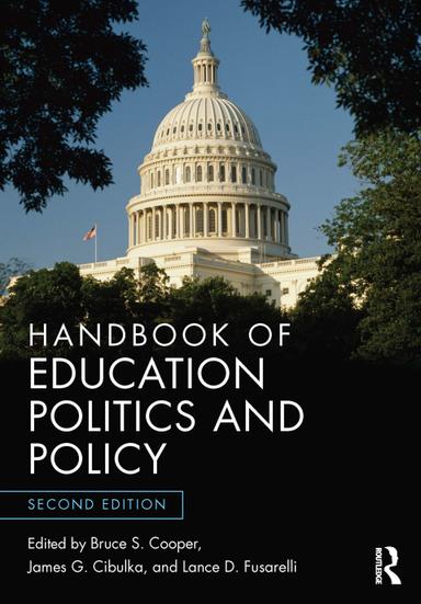 Handbook of Education Politics and Policy