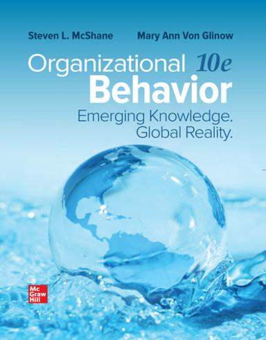 Organizational Behavior: Emerging Knowledge. Global Reality