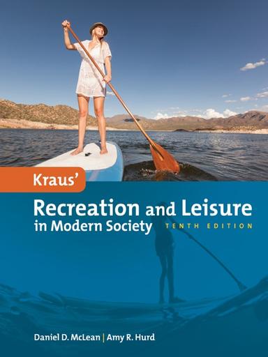 Kraus' Recreation and Leisure in Modern Society