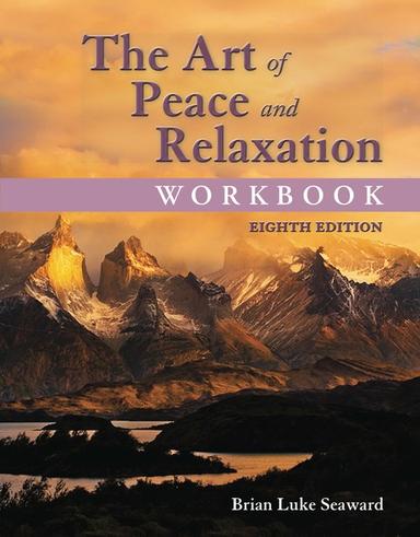 The Art of Peace and Relaxation Workbook