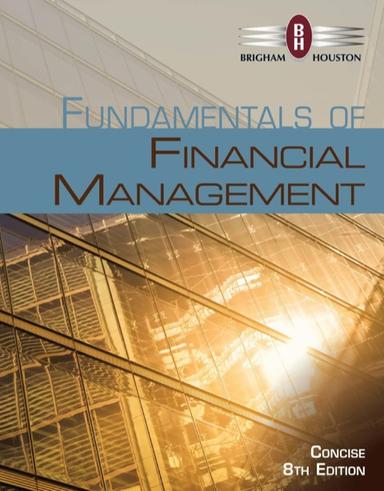 Fundamentals of Financial Management, Concise Edition