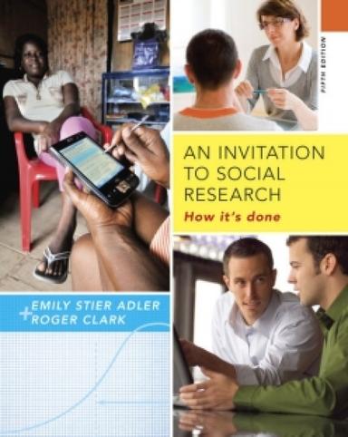 Research Tutor for Adler/Clark's An Invitation to Social Research: How It's Done