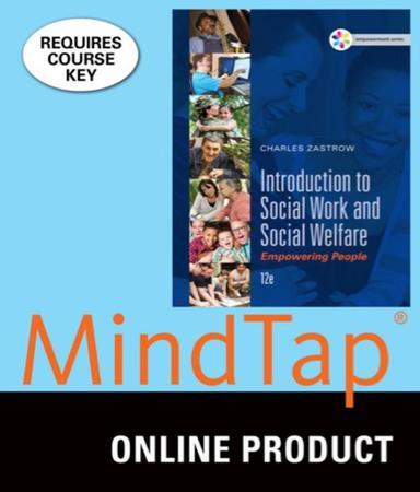 MindTap Social Work for Zastrow's Empowerment Series: Introduction to Social Work and Social Welfare: Empowering People