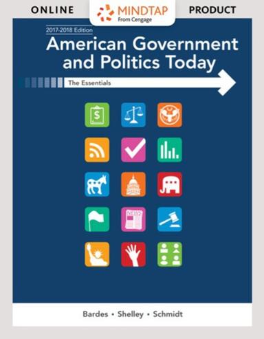 MindTap Political Science for Bardes/Shelley/Schmidt's American Government and Politics Today:Essentials 2017-2018 Edition, 19th Edition, [Instant Access], 1 term (6 months)