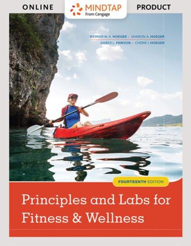 MindTap Health for Hoeger/Hoeger/Fawson/Hoeger's Principles and Labs for Fitness and Wellness, 14th Edition, [Instant Access], 1 term (6 months)