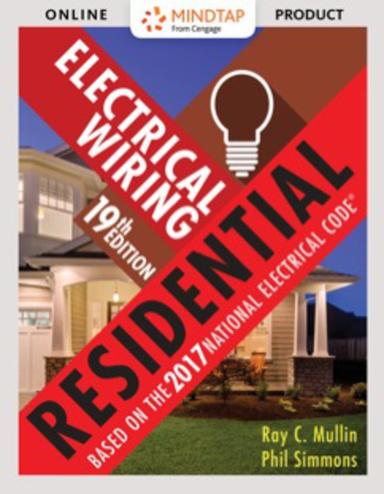 MindTap Electrical for Mullin/Simmons' Electrical Wiring Residential, 19th Edition, [Instant Access], 2 terms (12 months)