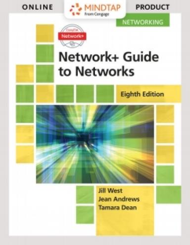 MindTap Networking for West/Dean/Andrews' Network+ Guide to Networks, 8th Edition, [Instant Access]