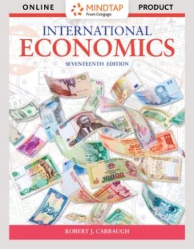 MindTap Economics for Carbaugh's International Economics