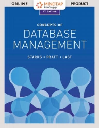 MindTap Computing for Starks/Pratt/Last's Concepts of Database Management, 9th Edition [Instant Access], 1 term (6 months)