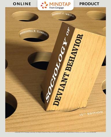 Sociology of Deviant Behavior, Enhanced Edition