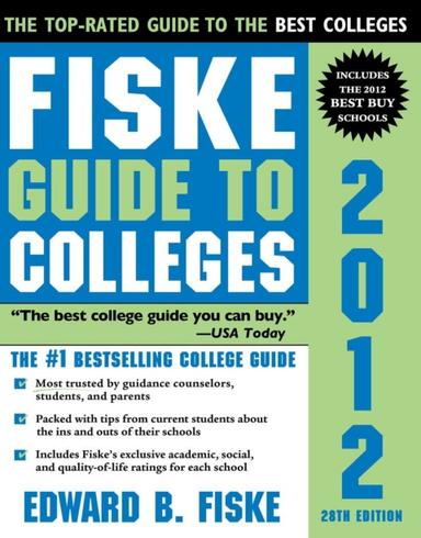 Fiske Guide to Colleges 2012