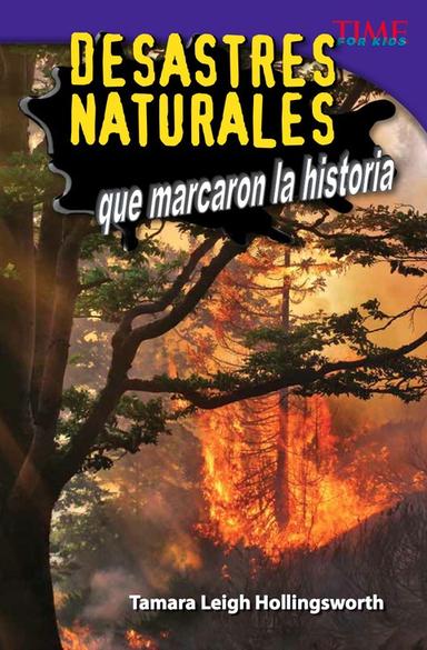 Desastres naturales que marcaron la historia (Unforgettable Natural Disasters)