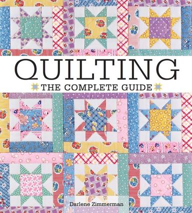 Quilting The Complete Guide