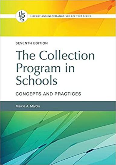 The Collection Program in Schools: Concepts and Practices