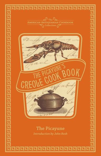 The Picayune's Creole Cook Book