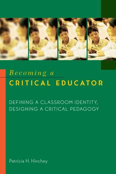 Becoming a Critical Educator