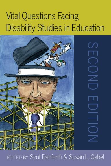 Vital Questions Facing Disability Studies in Education