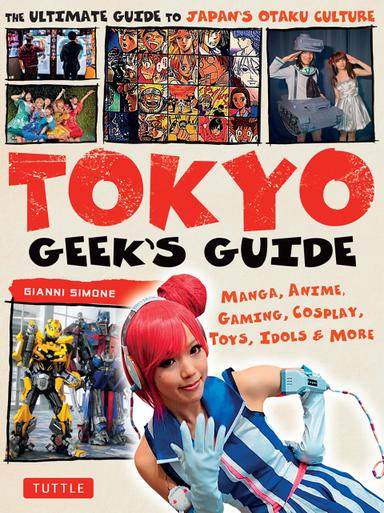 Tokyo Geek's Guide