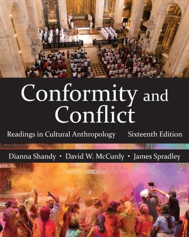 Conformity and Conflict: Readings in Cultural Anthropology