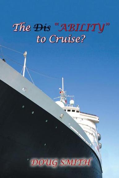 The Dis“Ability” to Cruise?